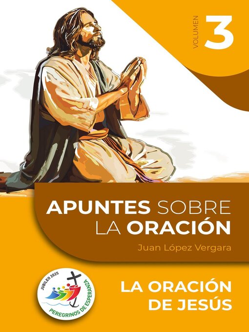 Title details for La oración de Jesús by Buena Prensa - Available